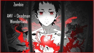 『AMV』Zombie - Deadman Wonderland