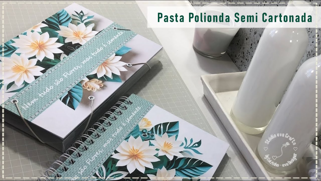 Pasta Polionda Semi Cartonada + Caderno A5 | Passo a Passo | Moldes Grátis