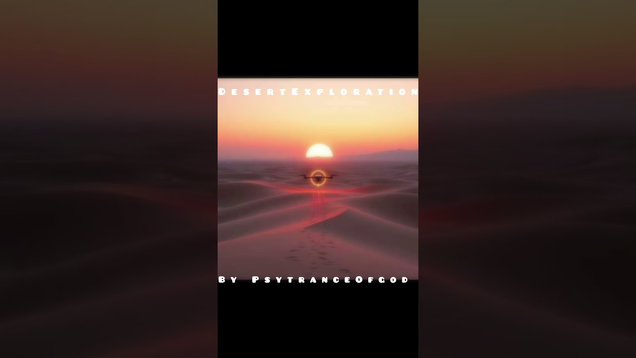 DesertExploration 🌵Opened Minimal Progressive Psytrance 142 BPM 2026✨