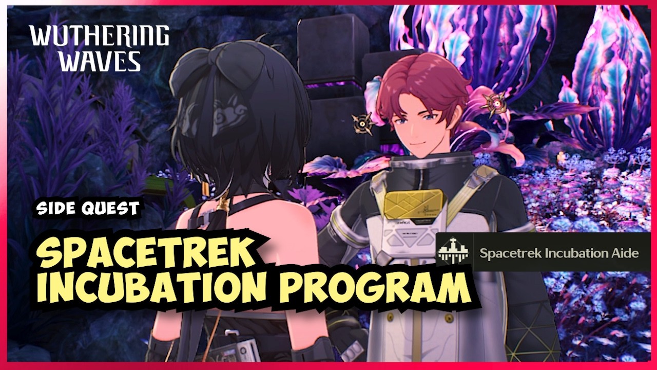 Spacetrek Incubation Program [Side Quest] 3.3 Wuthering Waves - YouTube