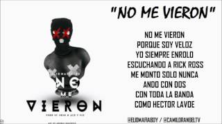 NO ME VIERON - ELIO MAFIABOY (LETRA)