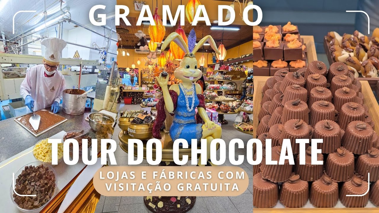 Tour do chocolate em Gramado RS - Melhores lojas e fábricas de chocolate com visitação gratuita.