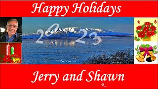 Merry Christmas Jerry, Shawn &amp; Families