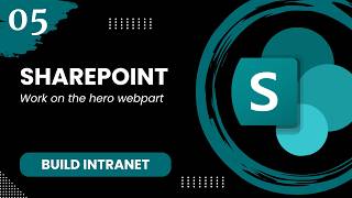 SP Modern #5 - Work on the hero webpart