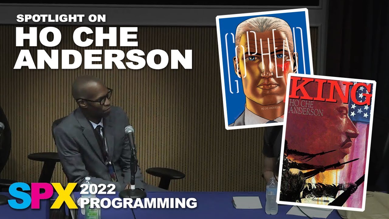SPX 2022 Panel - Spotlight on Ho Che Anderson