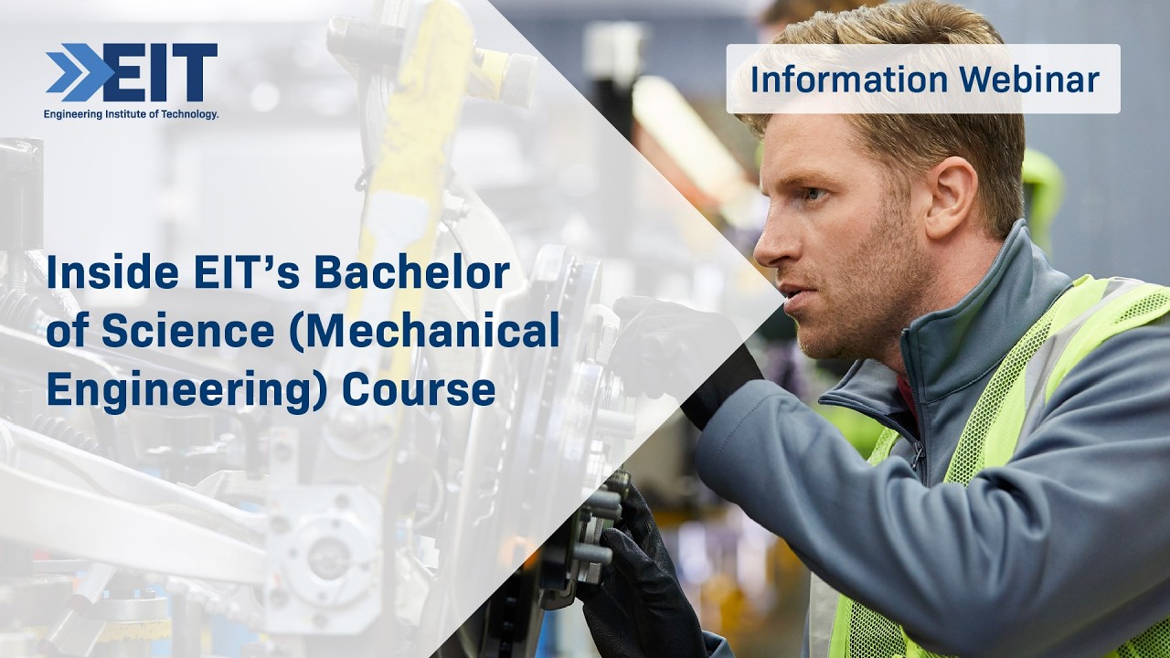 Inside EIT’s Bachelor of Science Mechanical Engineering Course - YouTube