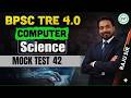 BPSC TRE 4.0 COMPUTER SCIENCE IMPORTANT MCQ's BY RAJU SIR #computerawareness #computer