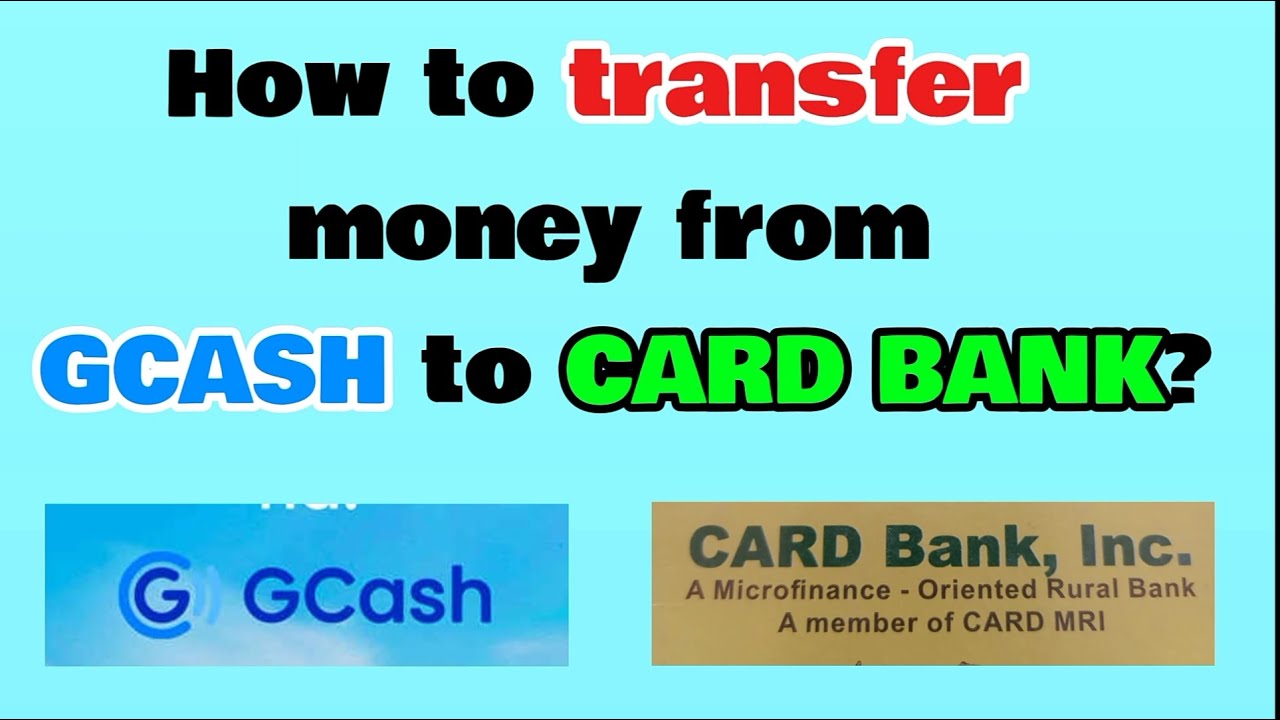HOW TO TRANSFER MONEY FROM GCASH TO CARD BANK INC.? - YouTube