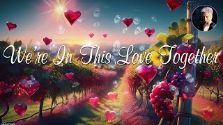 Were In This Love Together | Al Jarreau Karaoke (Key of G)