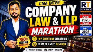 CMA Inter Law Marathon | Company Law & LLP Complete Revision | Imp. Questions Discussion Must Watch