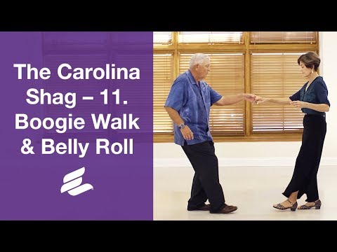 Dancing: Carolina Shag - 11. Boogie Walk & Belly Roll