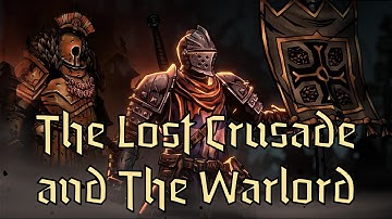 Darkest Dungeon 2 Lore: The Lost Crusade and the Warlord