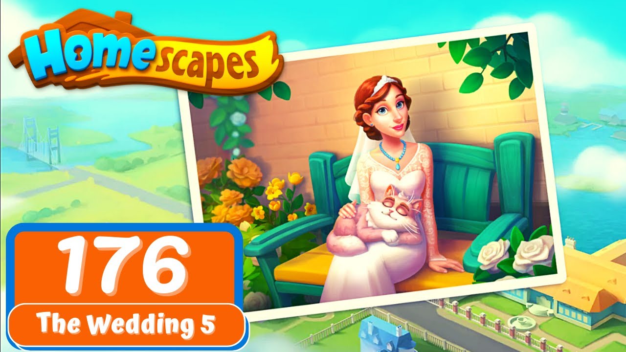 Homescapes - Day 176 - The Wedding Day 5 - Gameplay Story