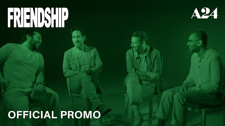 Friendship | Official Promo | A24