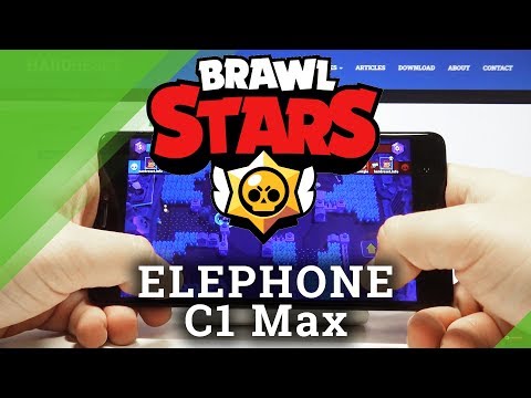 Elephone C1 Max Game Testing – Brawl Star Review