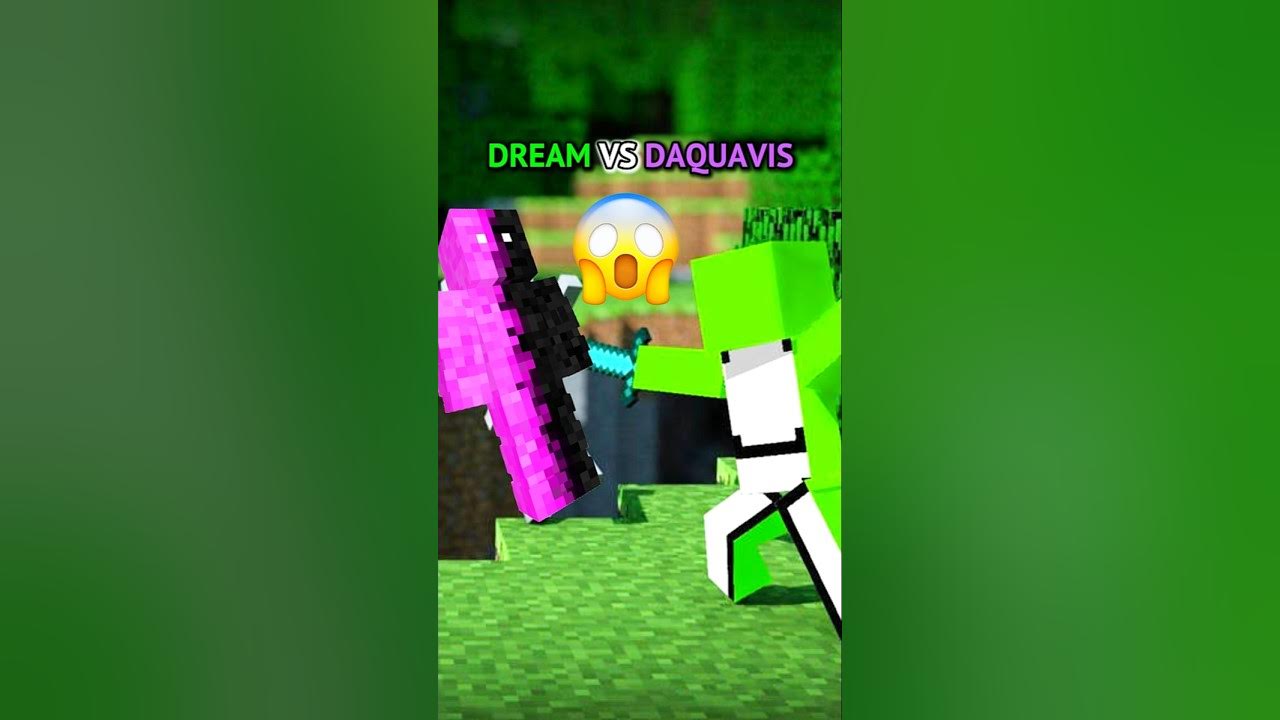 Dream vs Daquavis π±β οΈ Dream vs Daquavis π±β οΈ