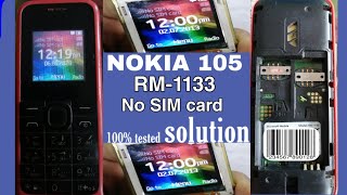 Nokia 105 Rm-1133No Sim Card 100% Tested Solution