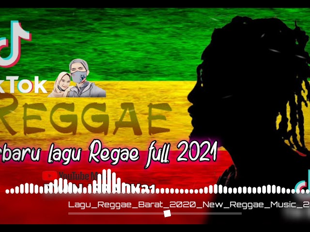 Lagu Reggae full version 2021 by Ryan Isback21 class=