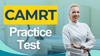 CAMRT Practice Test - Canadian Association of Medical Radiation Technologists Exam Preparation 2026
