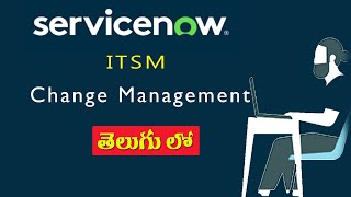 Service Now ITSM Change Management in Telugu