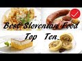 Top 10 best Slovenian Foods (Traditional)