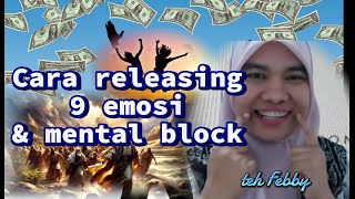 Rahasia Releasing Mental Block dan Menarik Energi Keberlimpahan | teh febby..