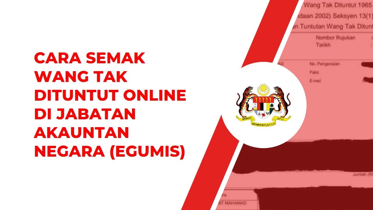 Cara Semak Wang Tak Dituntut Online Di Jabatan Akauntan Negara eGUMIS