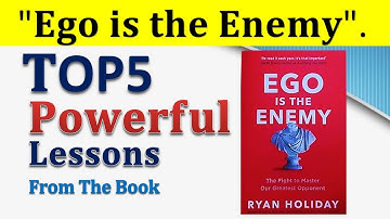 Ego Is the Enemy Book by Ryan Holiday - 5 Powerful Lessons from the Book