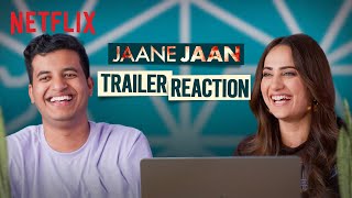 @Kullubaazi  & Kusha Kapila REACT to JAANE JAAN Trailer! | Netflix India