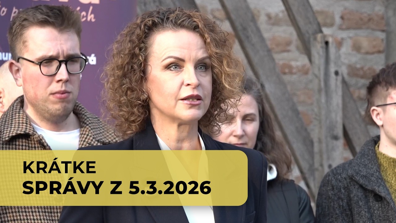 Krátke správy z 5.3.2026