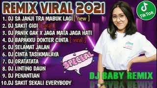DJ SA TRA MABUK LAGI X SAKIT GIGI REMIX VIRAL TIKTOK TERBARU 2021 | DJ TIKTOK FULL ALBUM TERBARU