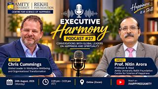 Amity Executive Harmony #27 | Chris Cummings on Workplace Wellbeing,