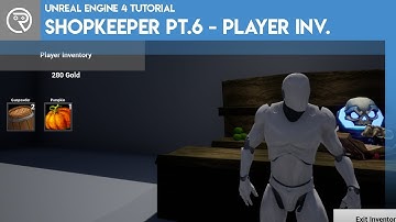 Unreal Engine 4 Tutorial – Shopkeeper Pt.6 - Player Inventory