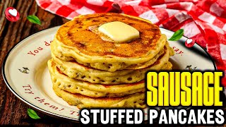 How To Make Sausage Stuffed Pancakes for Delicious breakfast