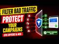 Filter Bad Traffic &amp; Protect Your CPA Campaigns