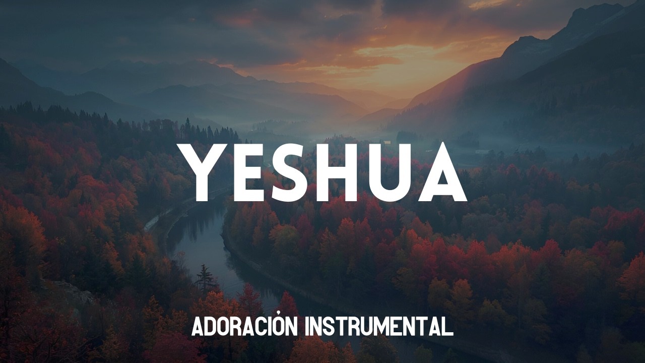 Yeshua | Música Instrumental de Adoración | Piano para orar