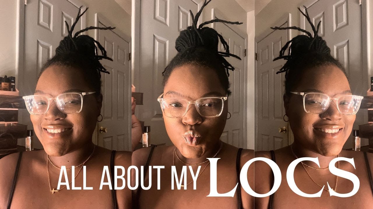 My Loc Journey; All About My Locs