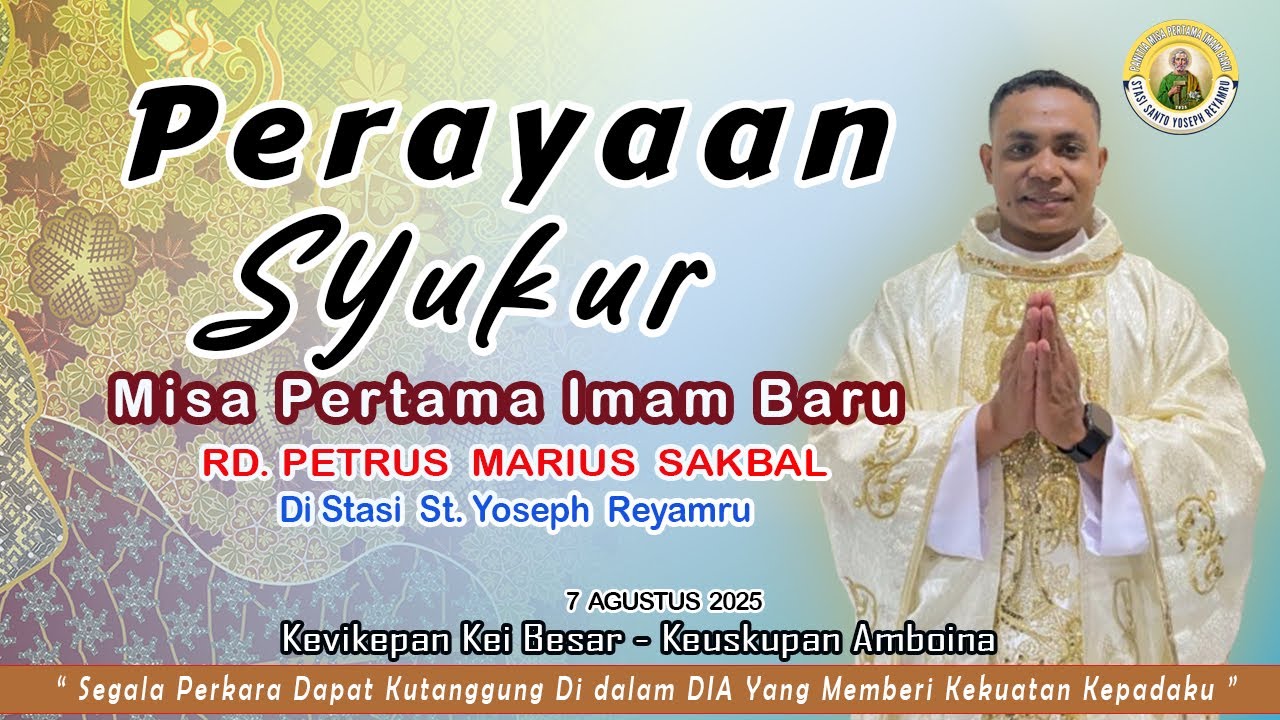 MISA - Perayaan Syukur Misa Pertama Imam Baru RD. Petrus Marius Sakbal di Stasi Sto. Yoseph Reyamru