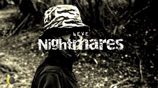 Leye - Nightmares Music Video