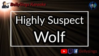 Highly Suspect - Wolf (Karaoke)