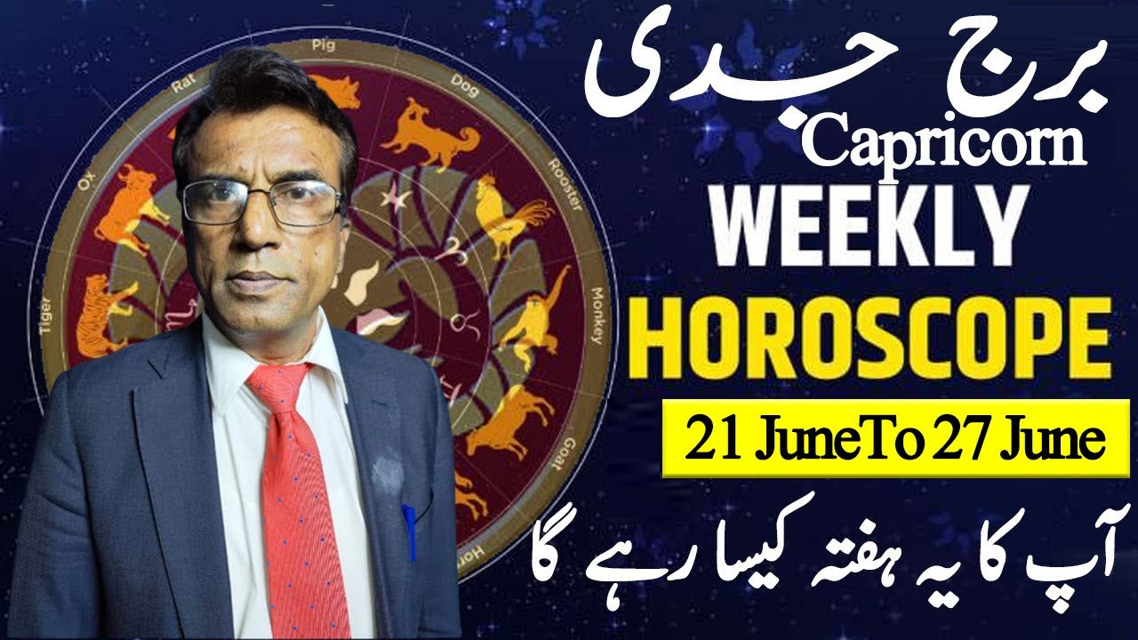 Weekly Horoscope Capricorn 23 June To 29 June Ap Ka Ya Hafta Kesa