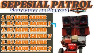 DJ SAUR SAURRR ON THE ROAD TAHUN 2024 SUPOT HUDA POTENSO