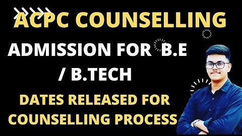 Acpc Counselling 2022-23 | Dates Released for B.E/ B.TECH ADMISSION process | Don