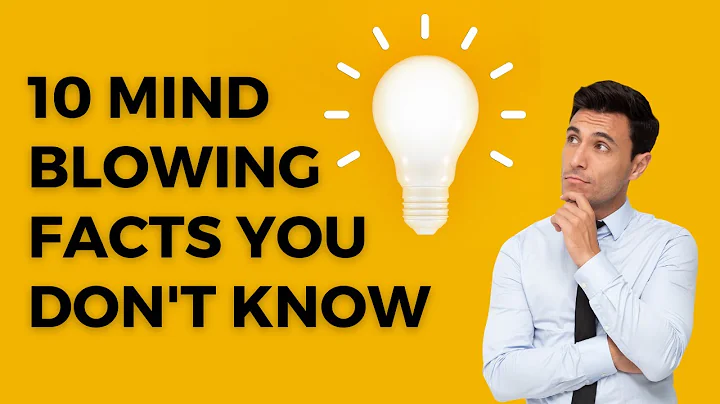 10 Mind Blowing Facts You Don't Know