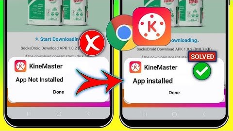 How To Fix KineMaster App Not Installed Problem _ How To Install KineMaster App