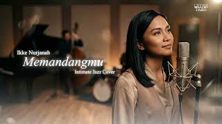 Download Lagu Nostalgia Lagu Lawas 🎵 Memandangmu - Ike Nurjannah | Jazz Cover MP3