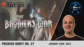The Final Brothers' War Draft!! | Drafting Magic the Gathering | Brothers' War Draft #27
