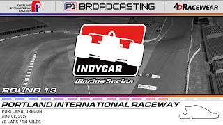 🏆 2026 IndyCar iRacing Series Pres. by 4D Racewear 🏆| PORTLAND | Rd 13 | eSports Broadcast