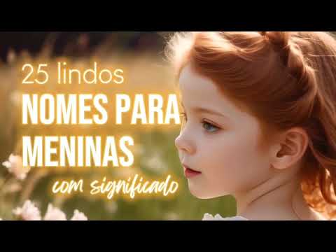 [2024] TOP 25 NOMES DE BEBÊS MENINAS -  Escolhendo o nome do bebê.