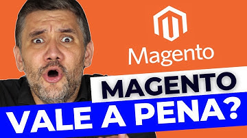 Loja MAGENTO é Boa ? Plataforma MAGENTO Vale a Pena ?